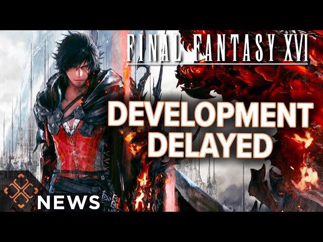 Final Fantasy 16 Development Delayed By "Almost A Half Year" Due To Covid-19