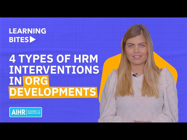 4 Types of HRM Interventions in Organizational Development