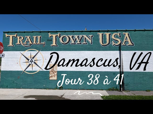 Jour 39 à 41 👣🌳⛺️ Damascus, VA - Appalachian Trail 2024