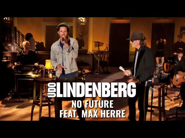 Udo Lindenberg - No Future feat. Max Herre (2011)