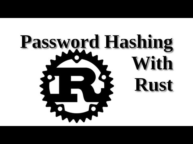 Rust Password Hashing: Cracking the Shadows