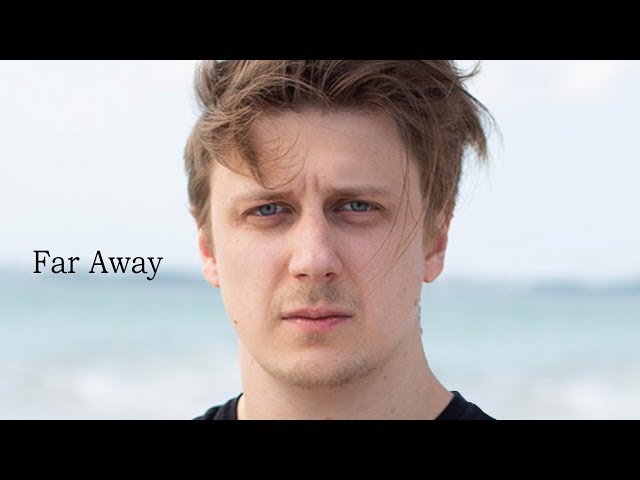 Far Away - Døvydas