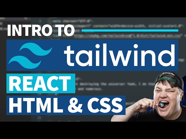 Tailwind CSS Tutorial - Style React Components & HTML