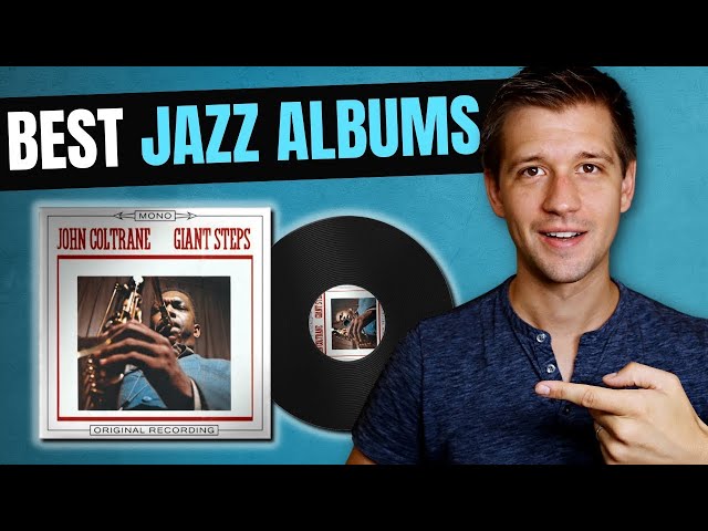 10 Best Jazz Albums of All Time