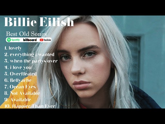 Billie Eilish  Greatest Hits Songs of All Time 2024