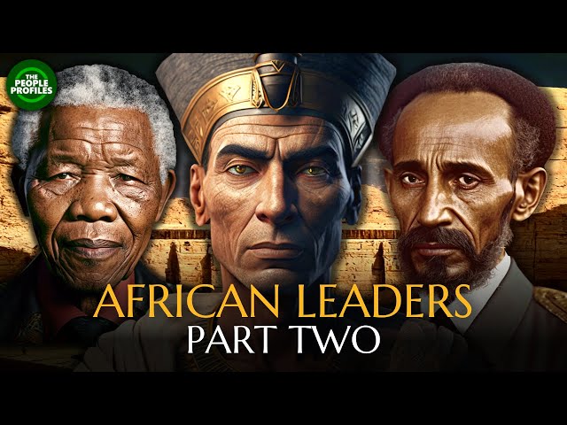 African Leaders Part Two: Hatshepsut, Ramesses, Selassie & Mandela Documentary