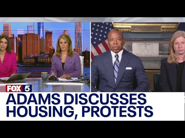 NYC migrant crisis: Mayor Adams discusses housing, protests