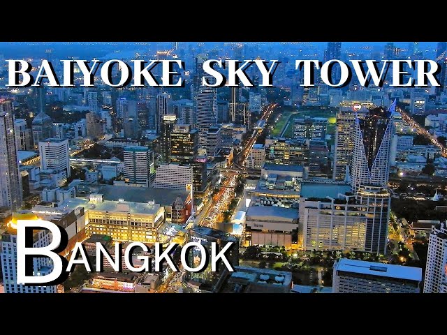 Visiting Baiyoke Sky Tower Tallest Building in Thailand, Spectacular View of Bangkok at Night in 4K
