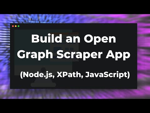 How to make an Open Graph Scraper (Node, XPath, JavaScript)