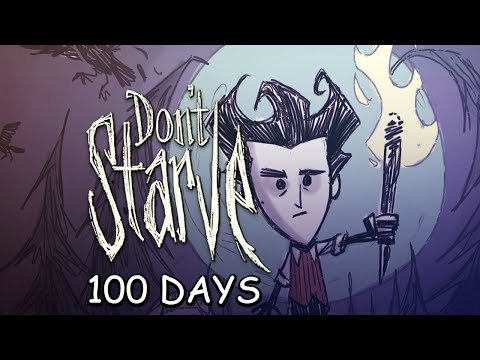 100 Days in Don't Starve