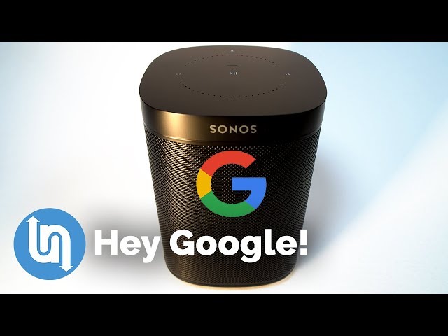 Sonos Google Assistant - Setup and review