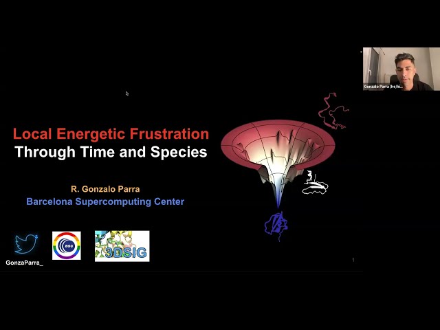 "Local Energetic Frustration Through Time and Species" - Gonzalo Parra