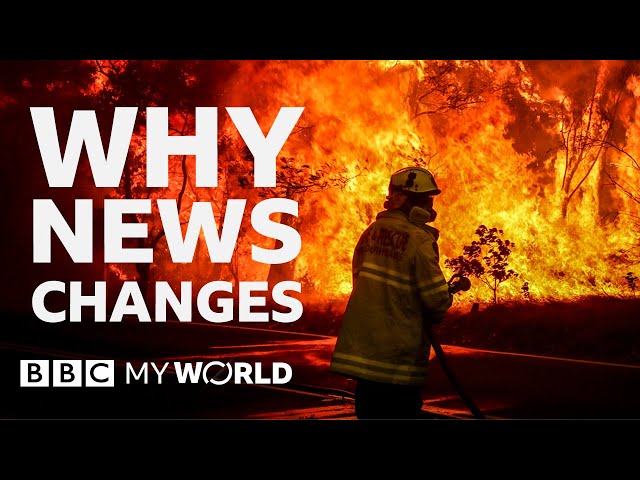 Why does the news keep changing? - BBC My World
