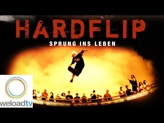 Hardflip: Sprung ins Leben [HD] (Drama Filme deutsch ganzer Film)