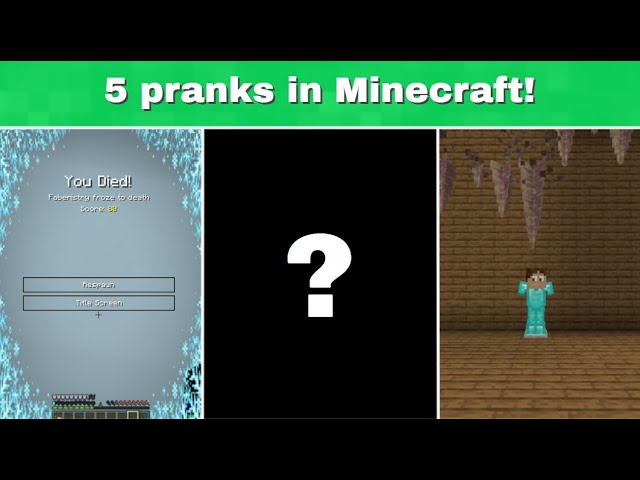 5 pranks in minecraft 1.17