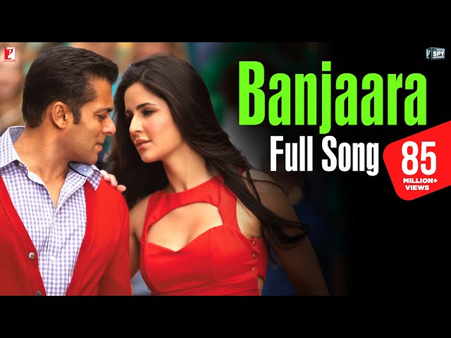 Banjaara - Full Song | Ek Tha Tiger | Salman Khan | Katrina Kaif | Sukhwinder Singh | Sohail Sen