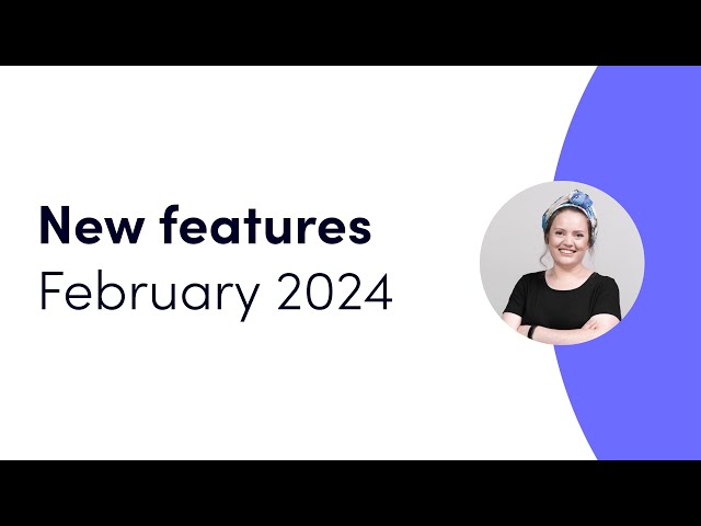 monday.com new features | February 2024