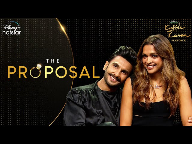 The Proposal | Hotstar Specials Koffee With Karan S8 | Deepika P. Ranveer S. | DisneyPlus hotstar