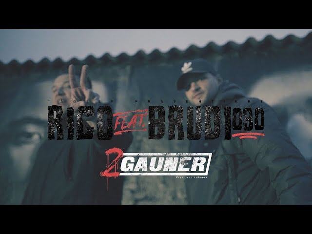 Rico feat. Brudi030 - 2 Gauner (Official Video)