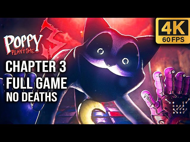 Poppy Playtime Chapter 3 FULL Game Walkthrough - No Deaths (4K60fps)