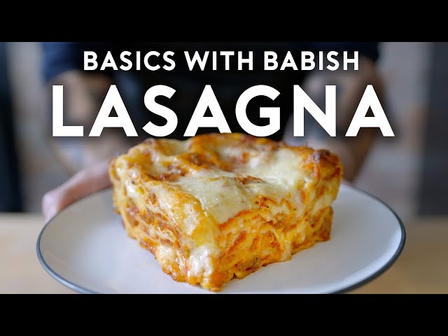 Ultra-Melty Bechamel Lasagna | Basics with Babish