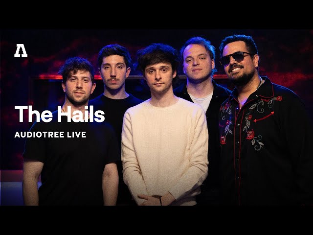 The Hails on Audiotree Live (Full Session)