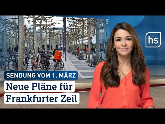 Neue Pläne fur Frankfurter Zeil | hessenschau vom 01.03.2024