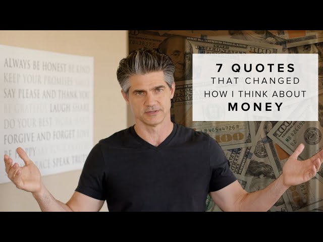 7 Quotes That Forever Changed My View of Money