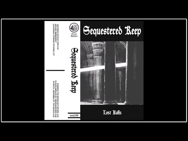SEQUESTERED KEEP "Lost Halls" (2015) (Full Album, medieval dungeon synth, fantasy music)