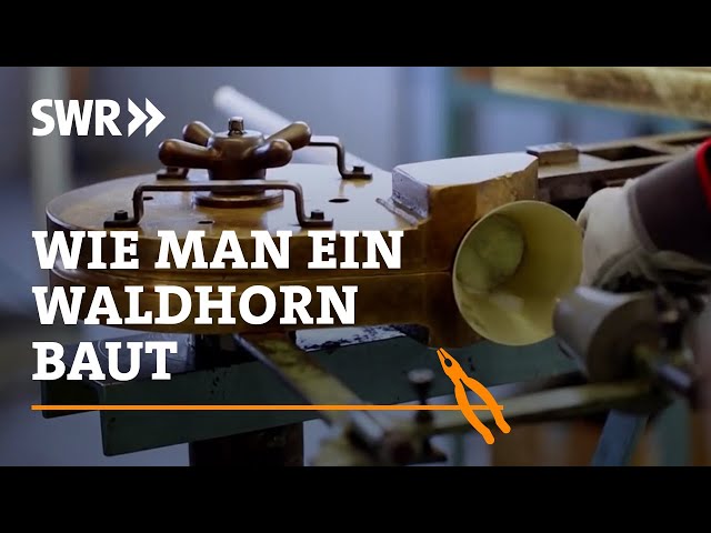 How to build a French horn | SWR Handwerkskunst