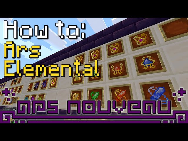 How to: Ars Nouveau | Ars Elemental (Minecraft 1.19.2)