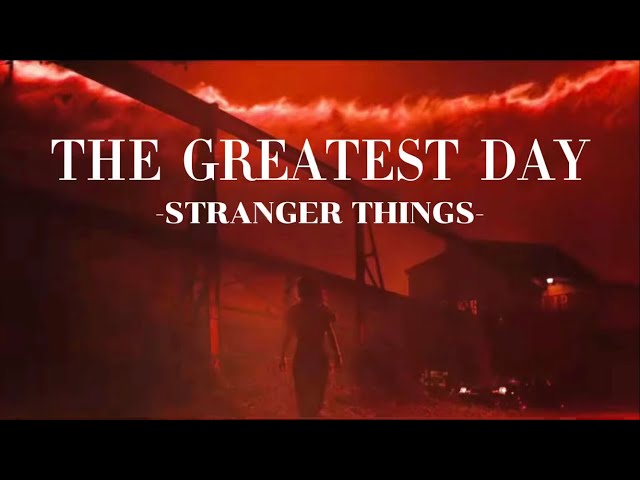 Stranger Things | The Greatest Day