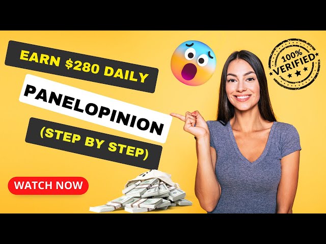 PanelOpinion : Earn $280 Daily With PanelOpinion (Step By Step)