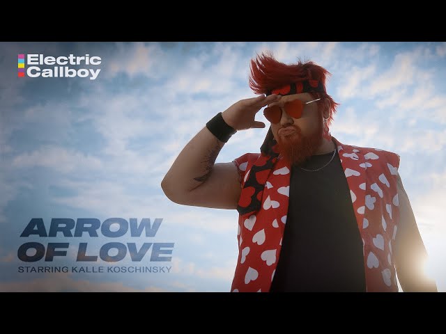 Electric Callboy - ARROW OF LOVE (OFFICIAL VIDEO starring @KalleKoschinsky)