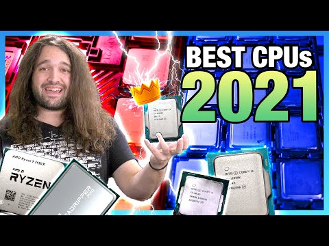 Best CPUs of 2021 (Gaming, Workstation, Budget, & Disappointment)