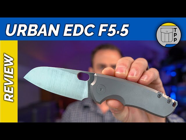 Urban EDC F5.5 Review