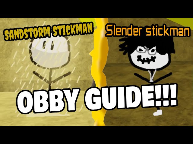 Slender Stickman and Sandstorm Stickman Obby Guide (Find the Stickmens)