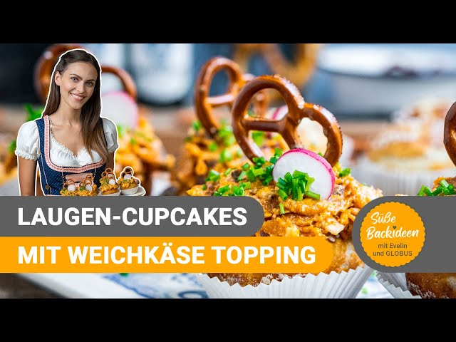 Laugen-Cupcakes mit Weichkäse-Topping I Süße Backideen mit Evelin und GLOBUS