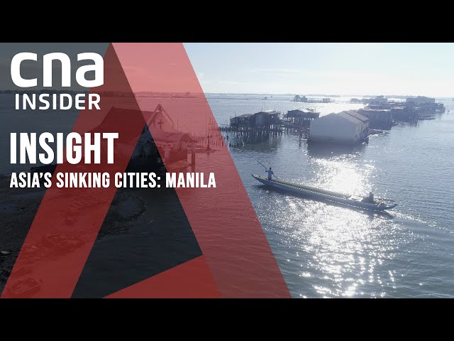 Asia's Sinking Cities: Manila | Insight | Philippines