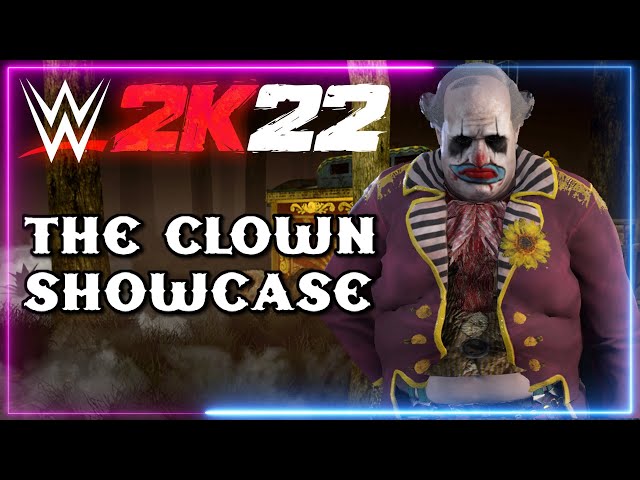 The Clown Showcase in WWE 2K22!