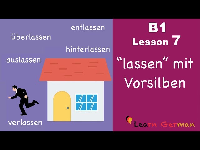 Learn German Intermediate | "lassen" mit Vorsilben | B1 -  Lesson 7