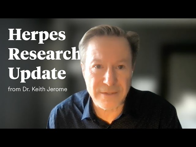 2023 Herpes Research Update from Dr. Keith Jerome