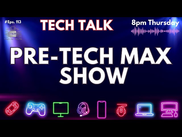Tech MAX 2023 Pre-SHOW