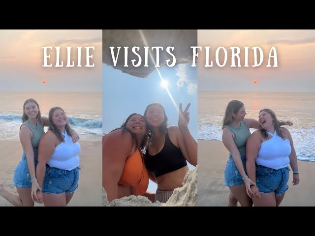 Ellie visits FLORIDA!!