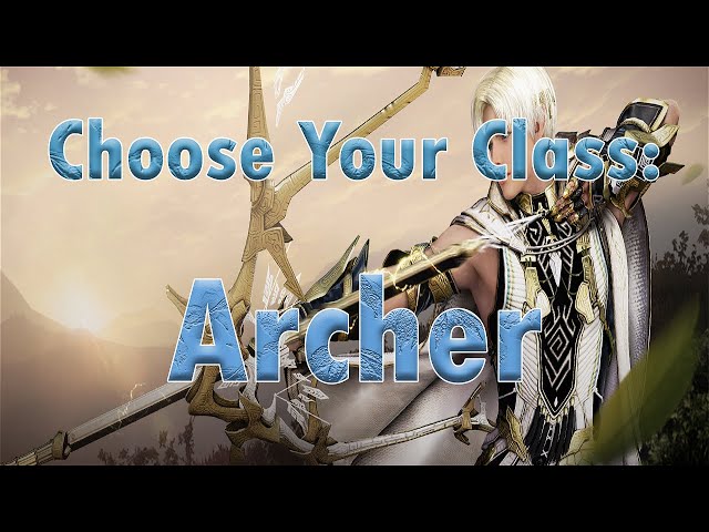 Black Desert Online | Choose Your Class: Archer
