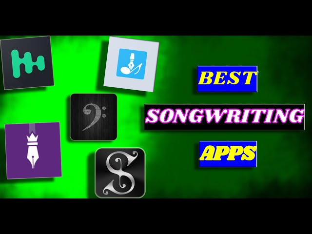 Best Songwriting Apps for Android and iOS in 2024.