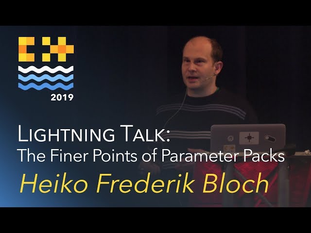 Lightning Talk: The Finer Points of Parameter Packs - Heiko Frederik Bloch [C++ on Sea 2019]