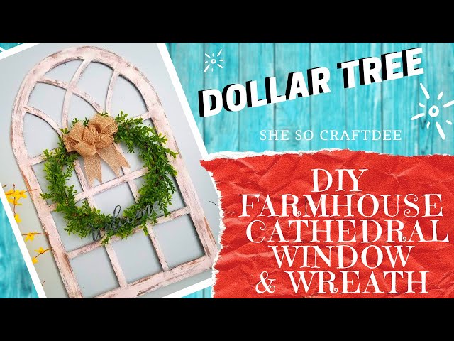 DIY DOLLAR TREE CATHEDRAL WINDOW & BOXWOOD WREATH DECOR || Rustic Farmhouse Wall Decor Tutorial!