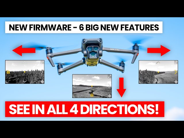 FIRMWARE UPDATE - 6 BIG NEW Features - SEE IN ALL 4 DIRECTIONS! | DJI Mavic 3 PRO & Mavic 3