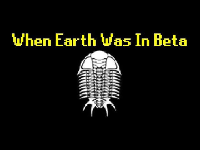 When Earth Was In Beta